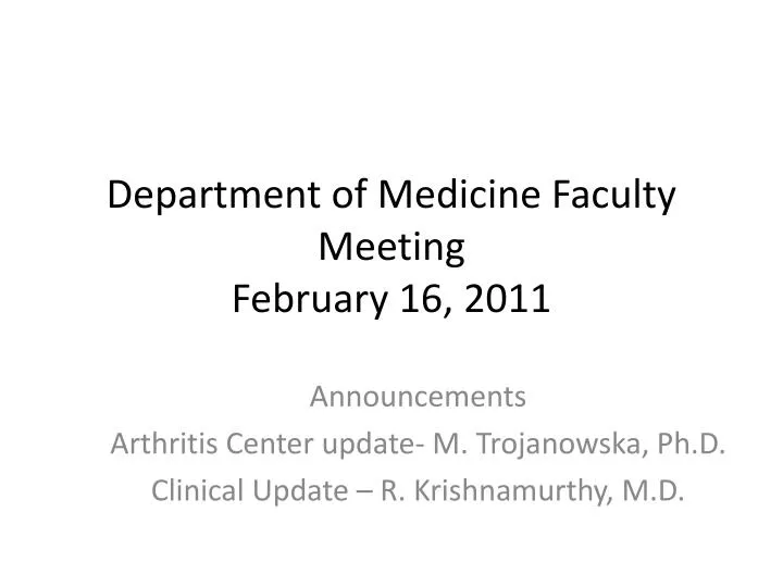 department of medicine faculty meeting february 16 2011