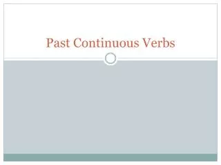 Past Continuous Verbs