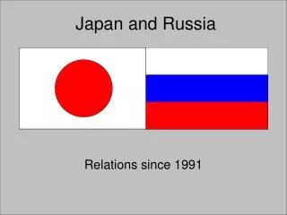 Japan and Russia