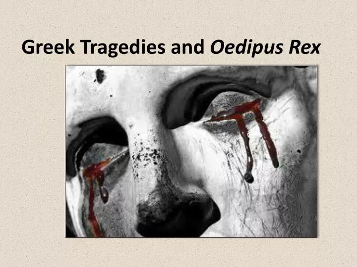 greek tragedies and oedipus rex