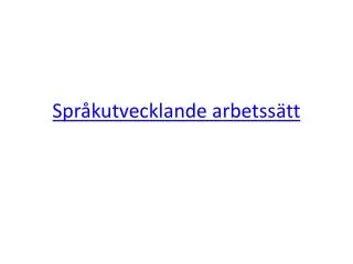 spr kutvecklande arbetss tt