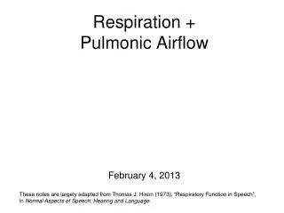 Respiration + Pulmonic Airflow