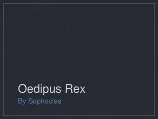 Oedipus Rex