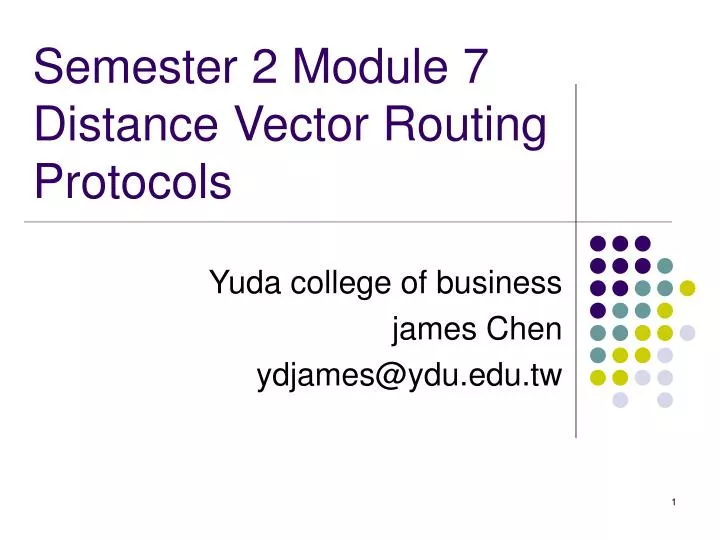 semester 2 module 7 distance vector routing protocols