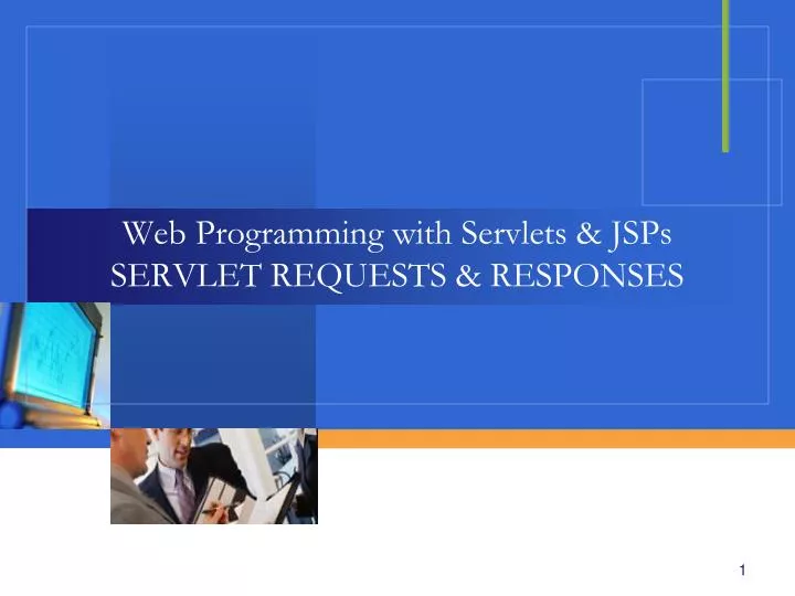 web programming with servlets jsps servlet requests responses