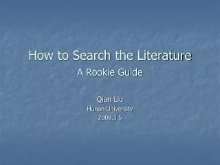 how to search the literature a rookie guide