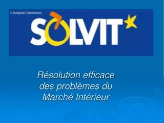 r solution efficace des probl mes du march int rieur