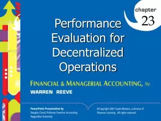 Performance Evaluation for Decentralized Operations