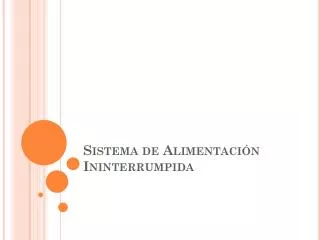 sistema de alimentaci n ininterrumpida