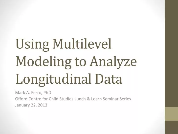 using multilevel modeling to analyze longitudinal data