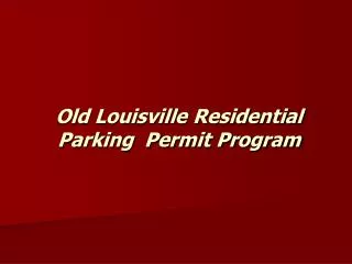Old Louisville Residential Parking Permit Program