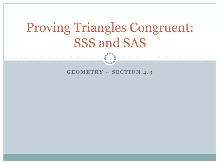 proving triangles congruent sss and sas