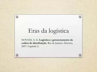 eras da log stica