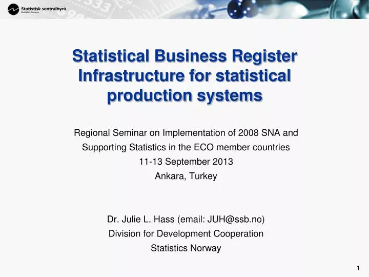 statistical business register infrastructure for statistical production systems