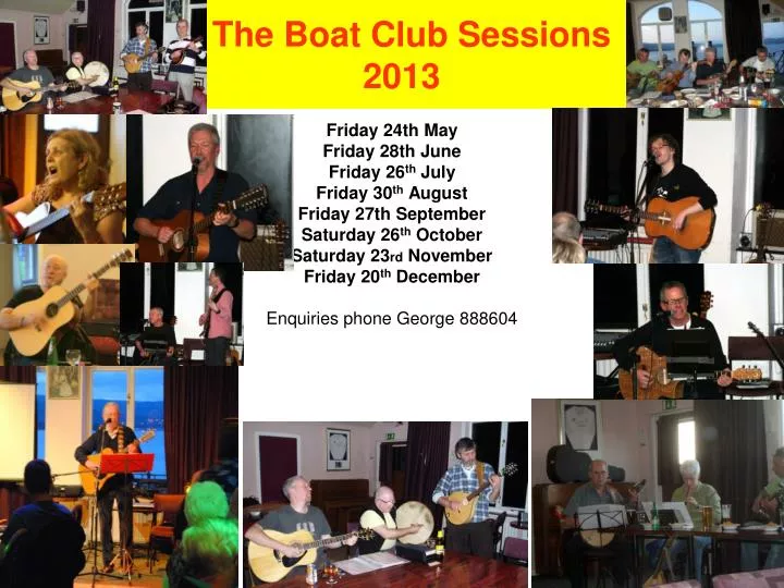 the boat club sessions 2013