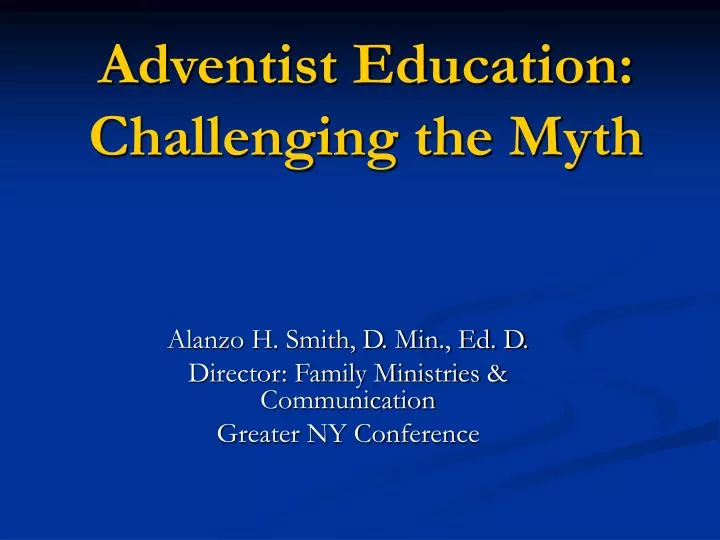adventist education challenging the myth