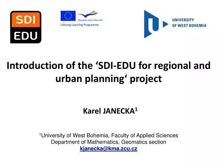 introduction of the sdi edu for regional and urban planning project