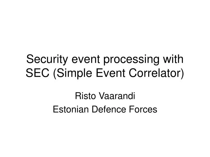 security event processing with sec simple event correlator