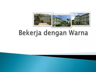 bekerja dengan warna