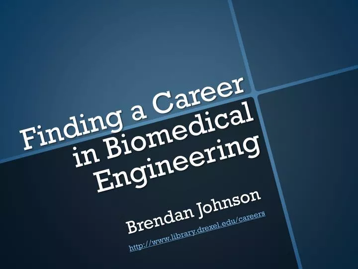 finding a career in biomedical engineering