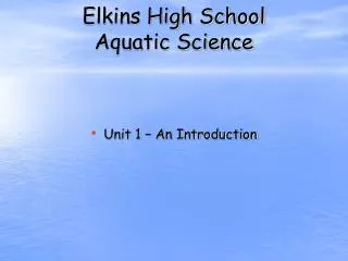 Elkins High School Aquatic Science