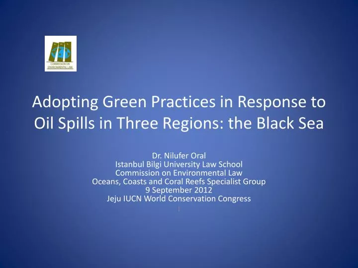 adopting green practices in response to oil spills in three regions the black sea