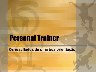 personal trainer