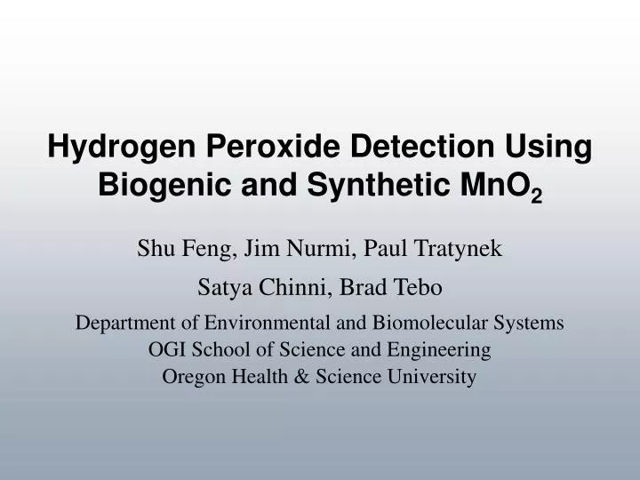 hydrogen peroxide detection using biogenic and synthetic mno 2