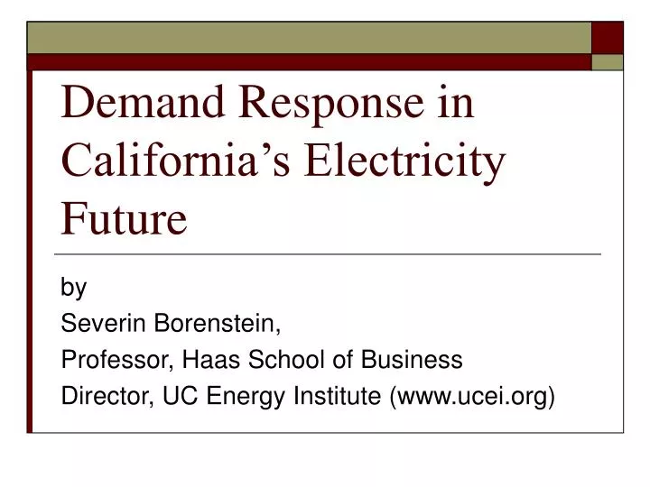 demand response in california s electricity future