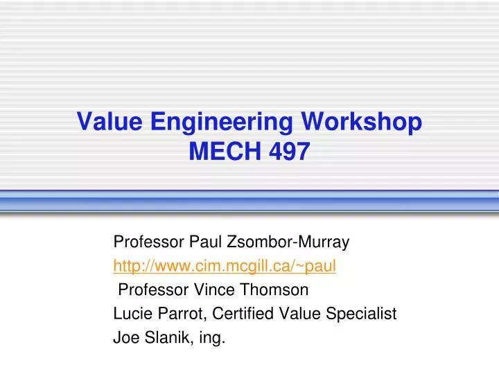 value engineering workshop mech 497
