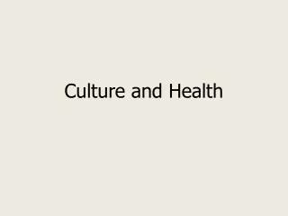 Culture and Health