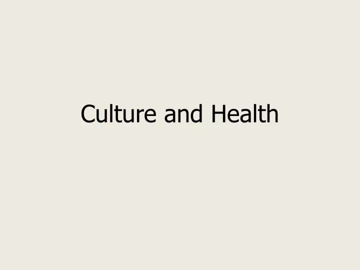 culture and health