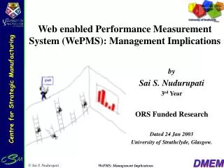 Web enabled Performance Measurement System (WePMS): Management Implications