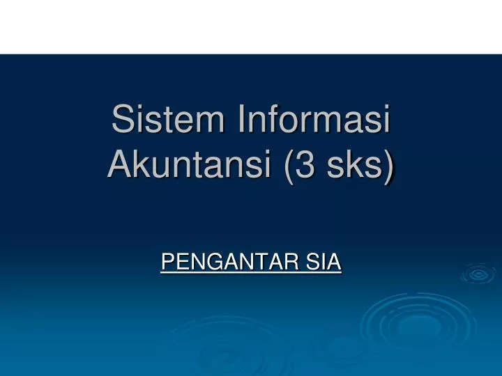 sistem informasi akuntansi 3 sks