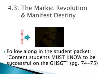 4.3: The Market Revolution &amp; Manifest Destiny