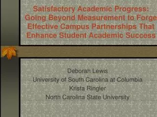 Deborah Lewis University of South Carolina at Columbia Krista Ringler