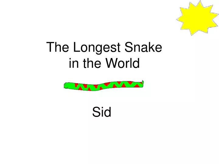 the longest snake in the world