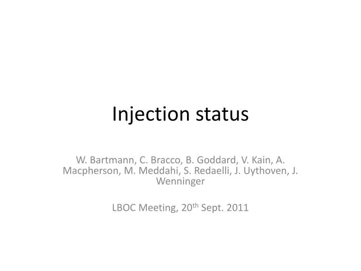 injection status