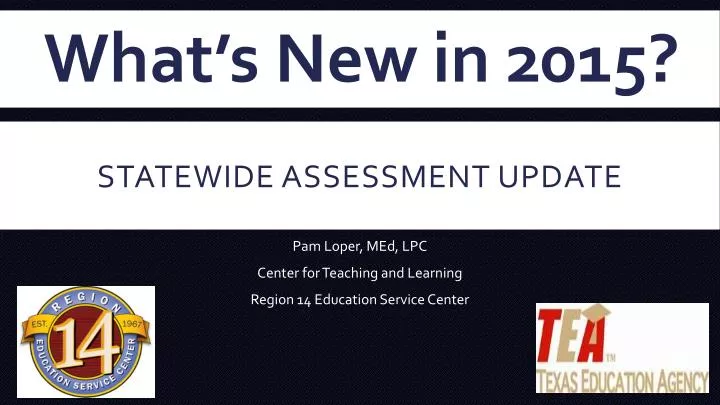 statewide assessment update