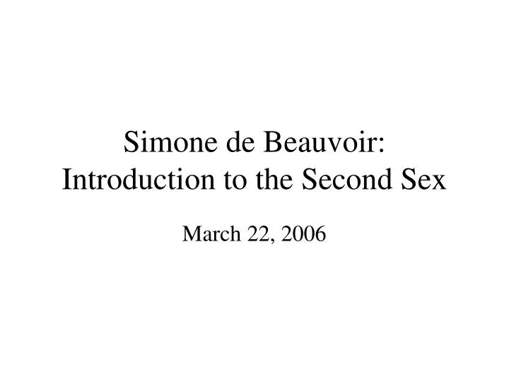 simone de beauvoir introduction to the second sex