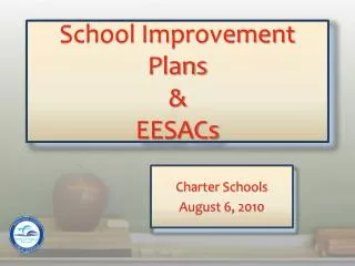 School Improvement Plans &amp; EESACs