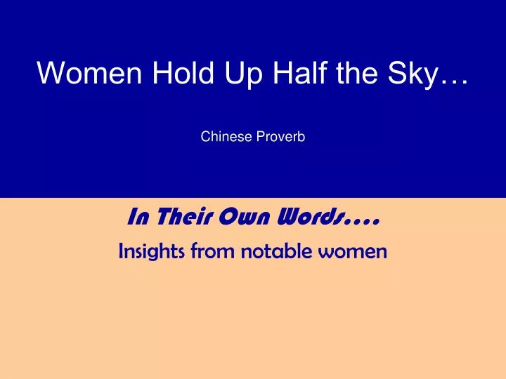 women hold up half the sky chinese proverb