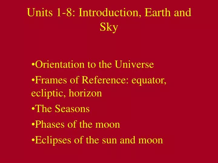 units 1 8 introduction earth and sky