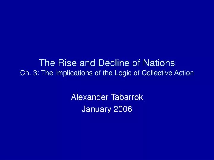 the rise and decline of nations ch 3 the implications of the logic of collective action