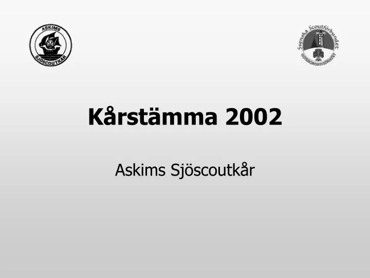k rst mma 2002