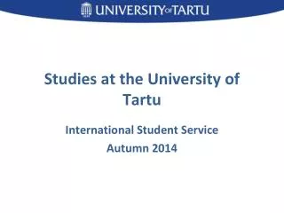 Studies at the University of Tartu