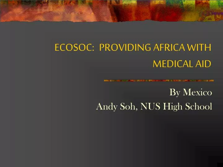 ecosoc providing africa with medical aid