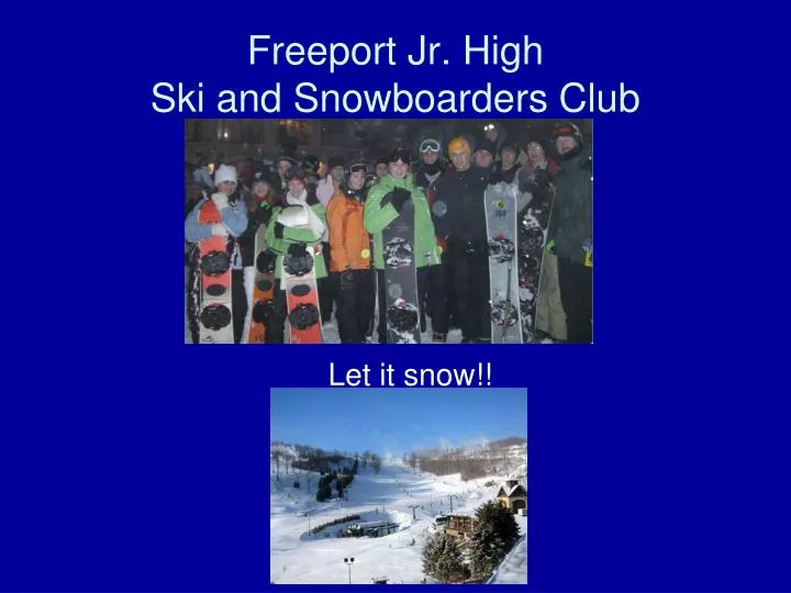 freeport jr high ski and snowboarders club