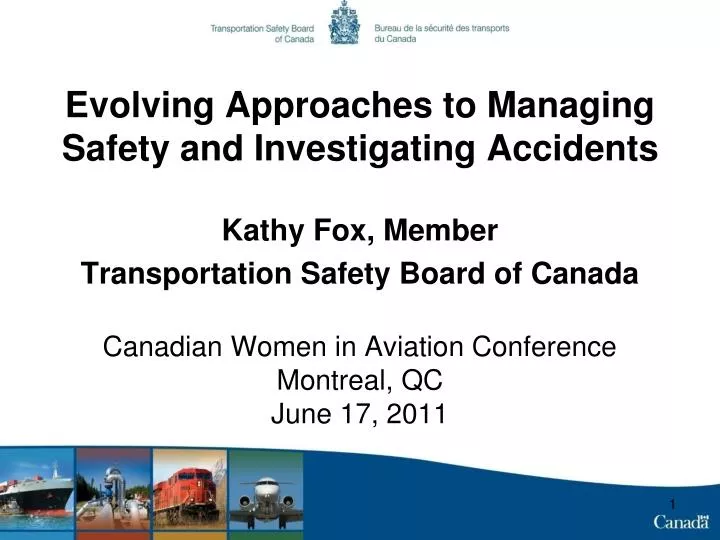 evolving approaches to managing safety and investigating accidents