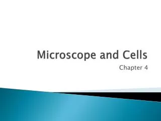 Microscope and Cells